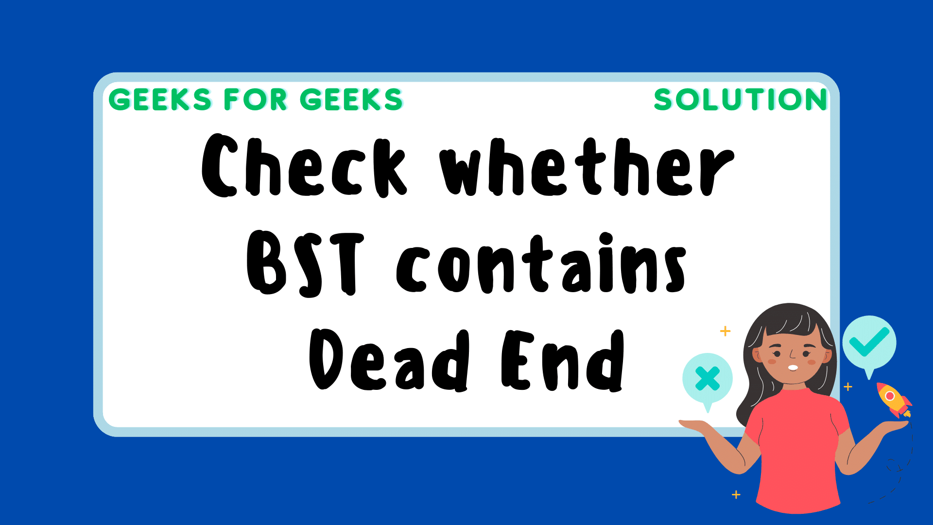 Read more about the article Detecting Dead Ends in a Binary Search Tree (BST) using Python