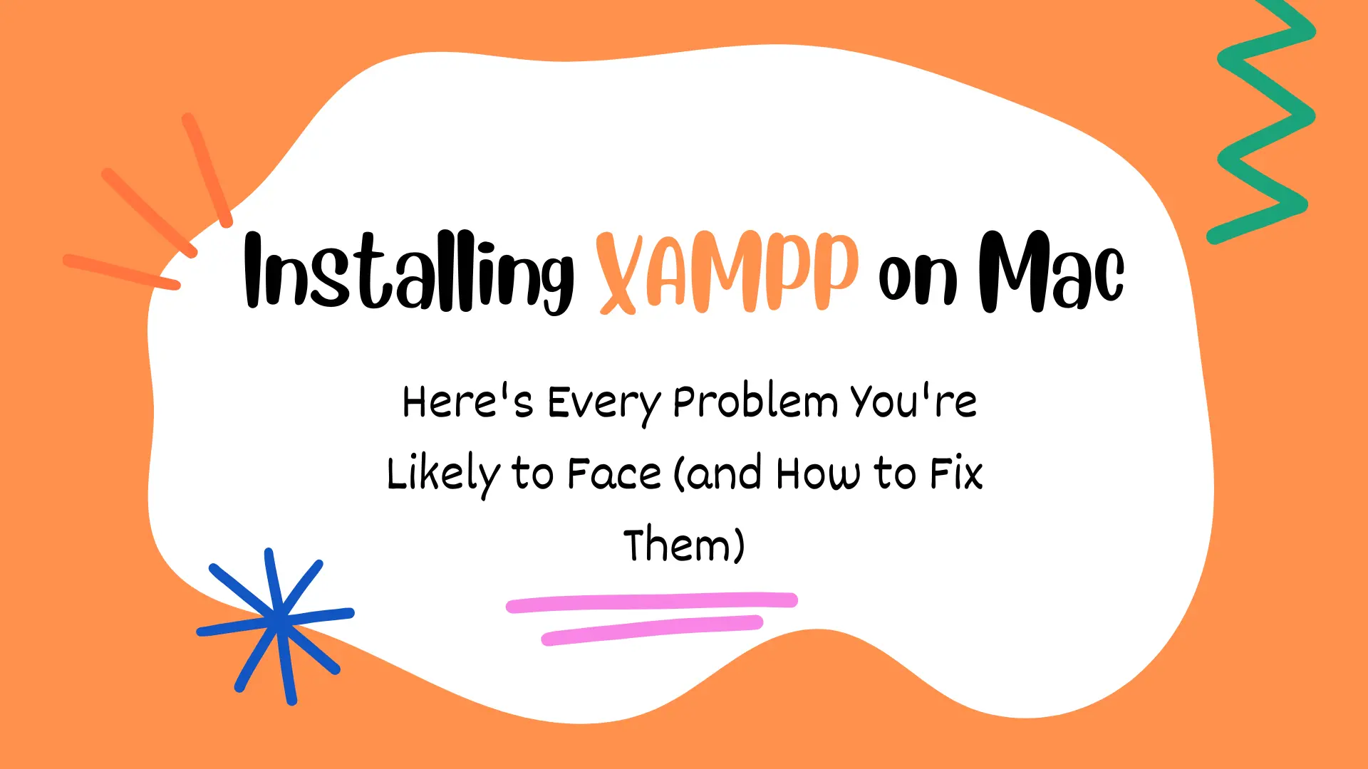 Read more about the article Installing XAMPP on Mac? Here’s Every Problem You’re Likely to Face (and How to Fix Them)